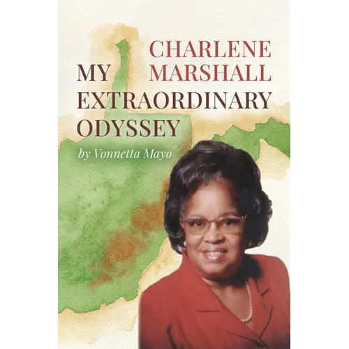 Charlene Marshall: My Extraordinary Odyssey - Paperback