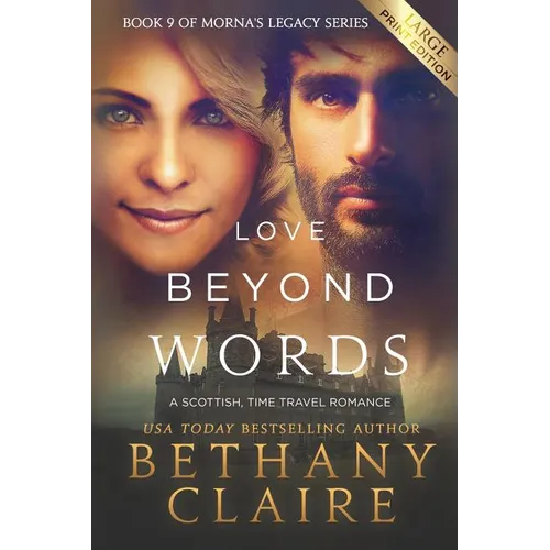 Love Beyond Words (Large Print Edition): A Scottish, Time Travel Romance - Paperback