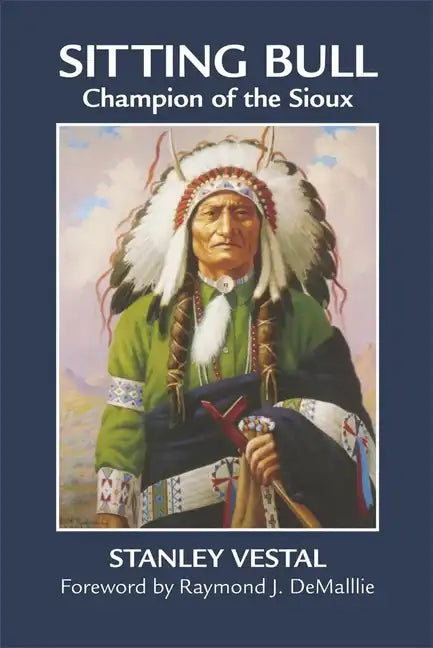 Sitting Bull: Champion of the Sioux - Paperback