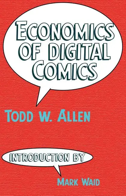 Economics of Digital Comics - Paperback