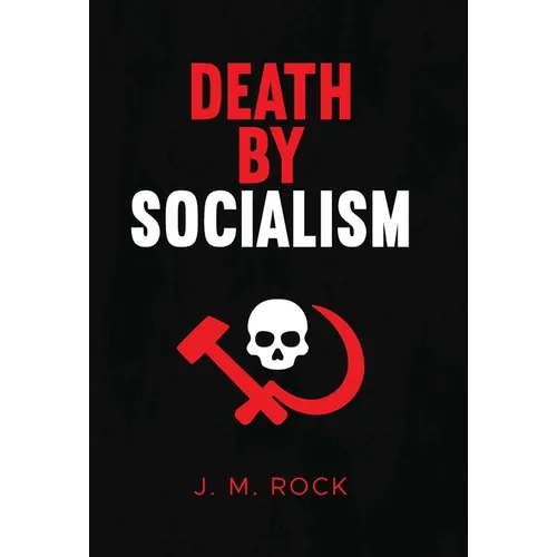 Death by Socialism - Hardcover