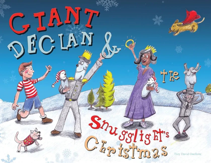 Giant Declan and Snugglight's Christmas - Paperback