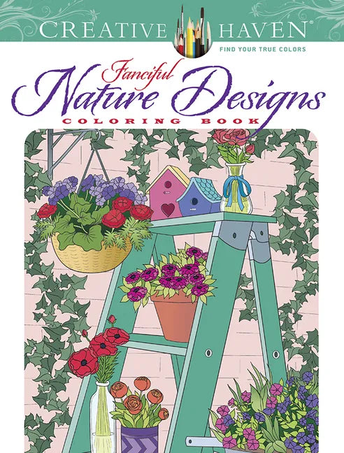 Creative Haven Fanciful Nature Designs Coloring Book - Paperback