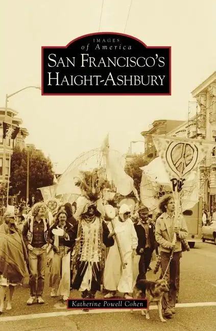 San Francisco's Haight-Ashbury - Paperback