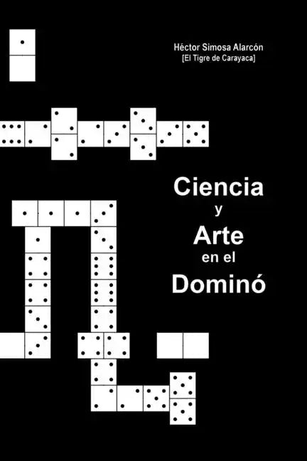 Ciencia y Arte en el Dominó - Paperback