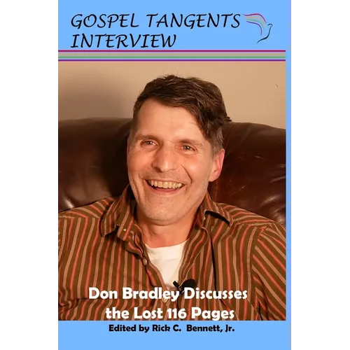 Don Bradley Discusses the Lost 116 Pages - Paperback