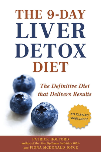 The 9-Day Liver Detox Diet: The 9-Day Liver Detox Diet: The Definitive Diet that Delivers Results - Paperback