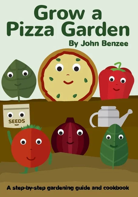 Grow a Pizza Garden - Paperback