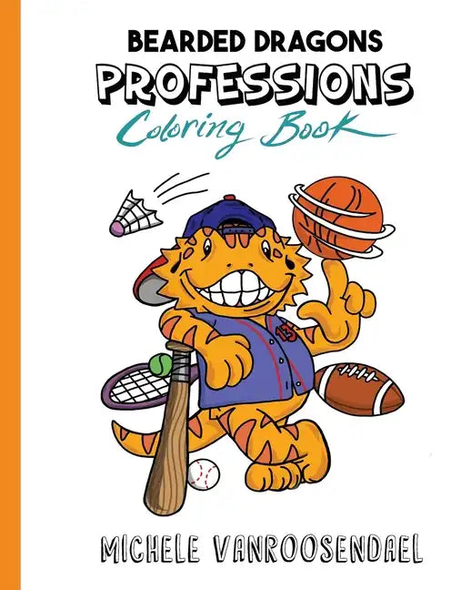 Bearded Dragons Professions Coloring Book - Paperback