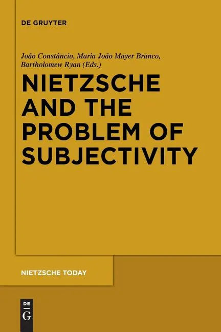 Nietzsche and the Problem of Subjectivity - Paperback
