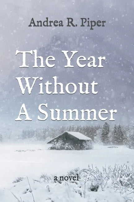 The Year Without A Summer - Paperback