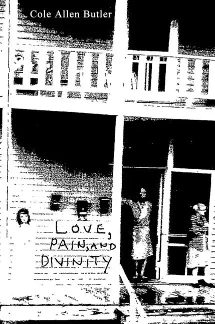 Love, Pain, and Divinity - Hardcover