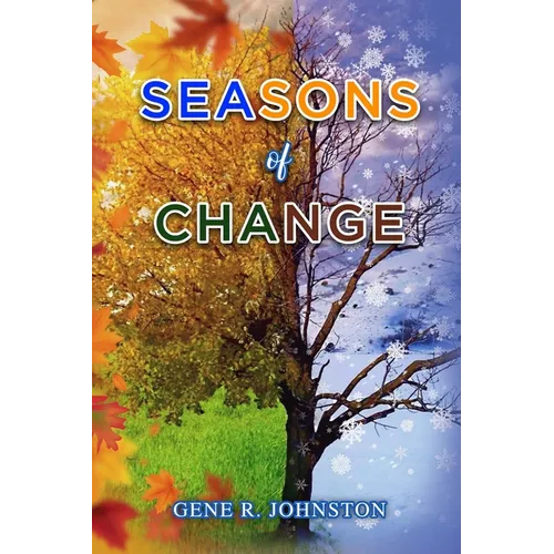 Seasons of Change - Paperback