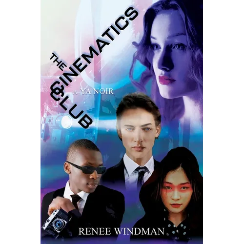 The Cinematics Club: A YA Noir - Paperback
