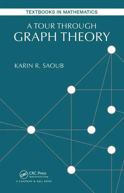A Tour through Graph Theory - Paperback