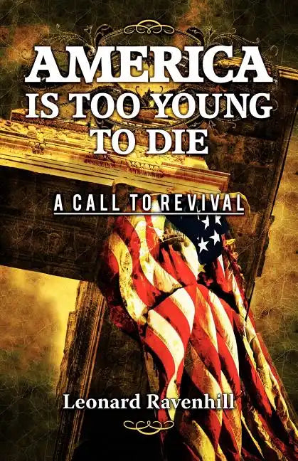 America Is Too Young To Die - Paperback