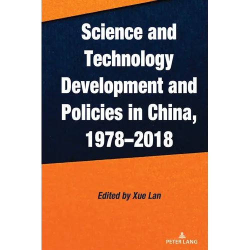 Science and Technology Development and Policies in China, 1978-2018 - Hardcover