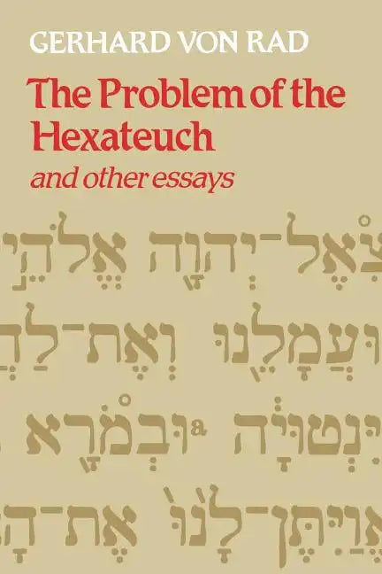 The Problem of the Hexateuch and Other Essays - Paperback