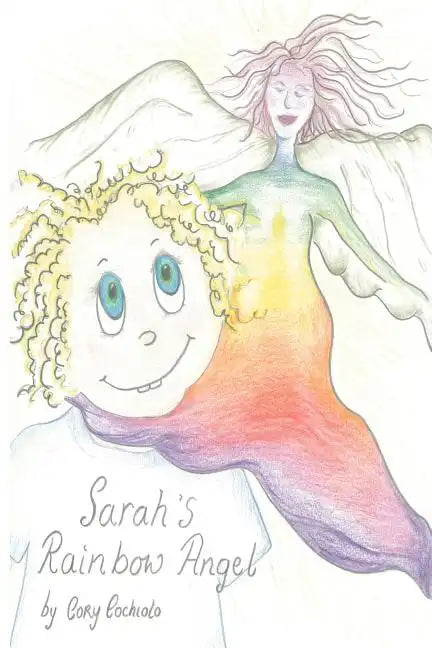 Sarah's Rainbow Angel - Paperback