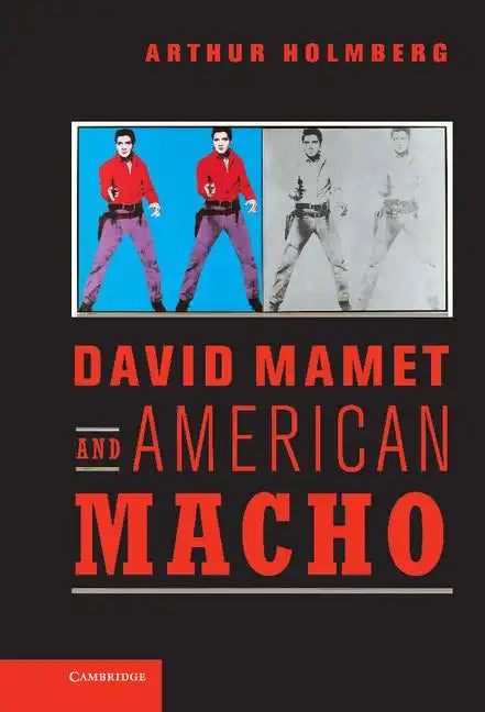 David Mamet and American Macho - Hardcover