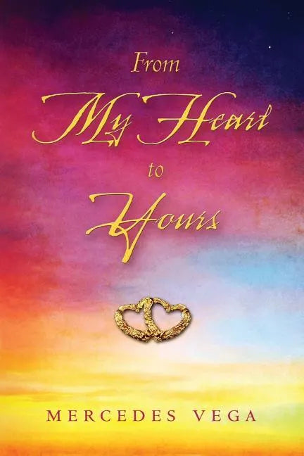 From My Heart To Yours - Paperback
