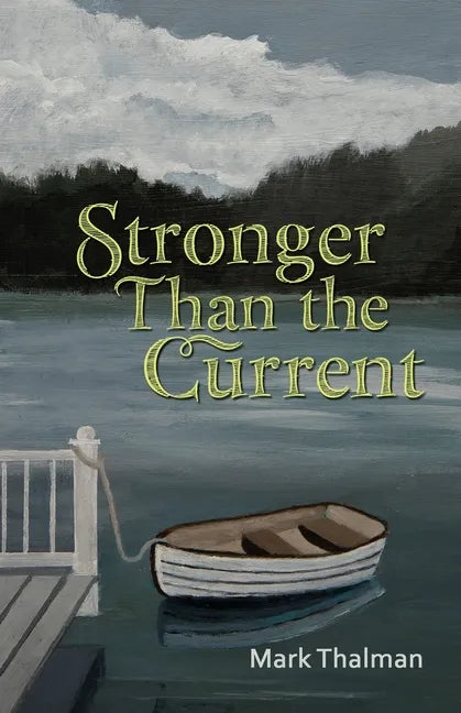 Stronger Than the Current - Paperback