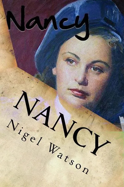 Nancy: The Special Operations Executive Chronicles 1 - Paperback