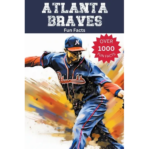 Atlanta Braves Fun Facts - Paperback