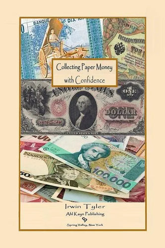 Collecting Paper Money with Confidence - Paperback