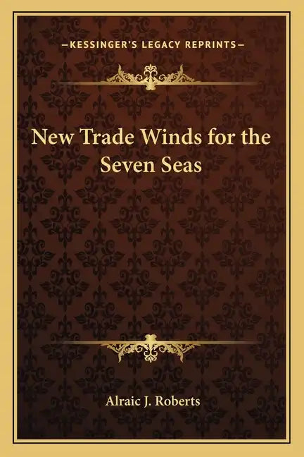 New Trade Winds for the Seven Seas - Paperback