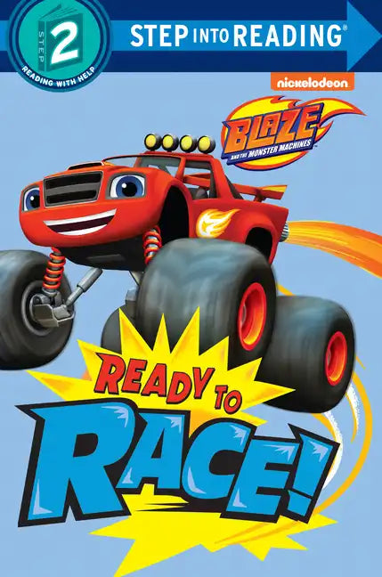 Ready to Race! (Blaze and the Monster Machines) - Paperback