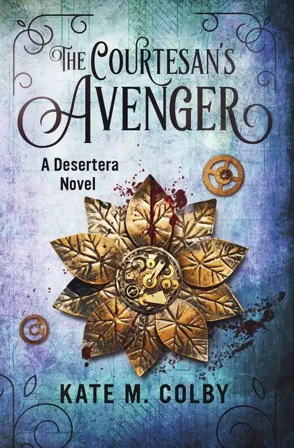 The Courtesan's Avenger (Desertera #2) - Paperback