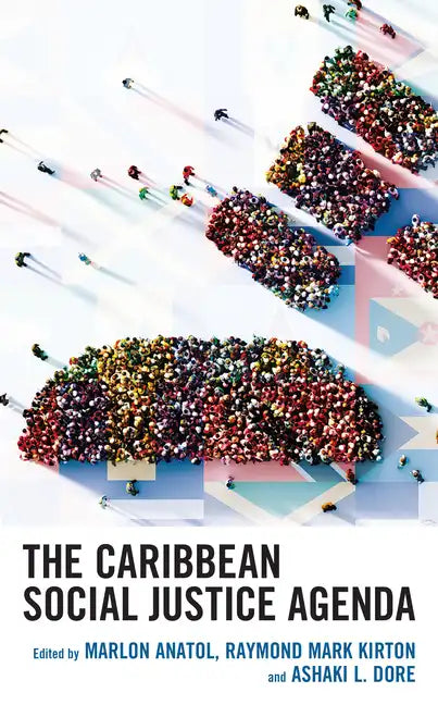 The Caribbean Social Justice Agenda - Hardcover