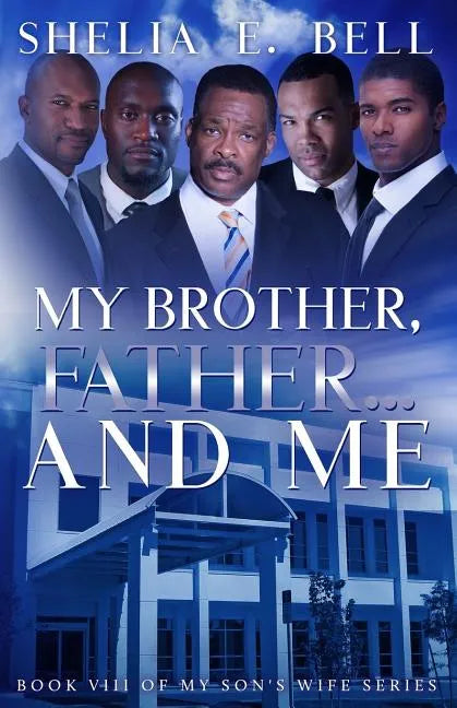 My Brother, Father...And Me - Paperback
