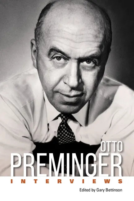 Otto Preminger: Interviews - Paperback