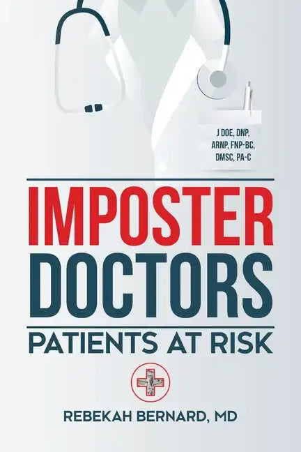 Imposter Doctors: Patients at Risk - Paperback