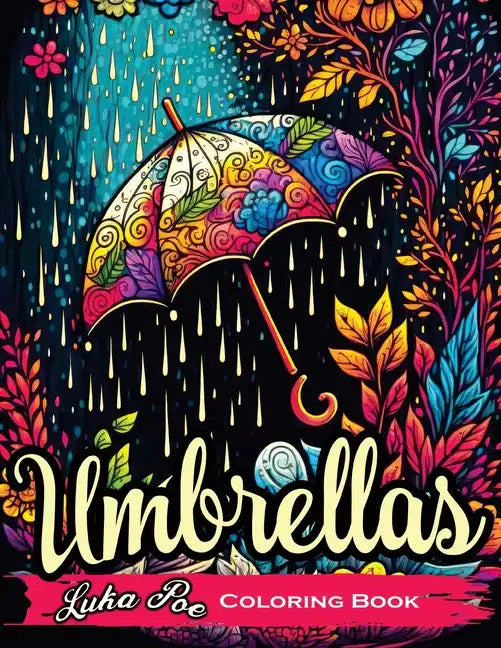 Umbrellas: A Fun and Relaxing Coloring Book for All Ages - Paperback