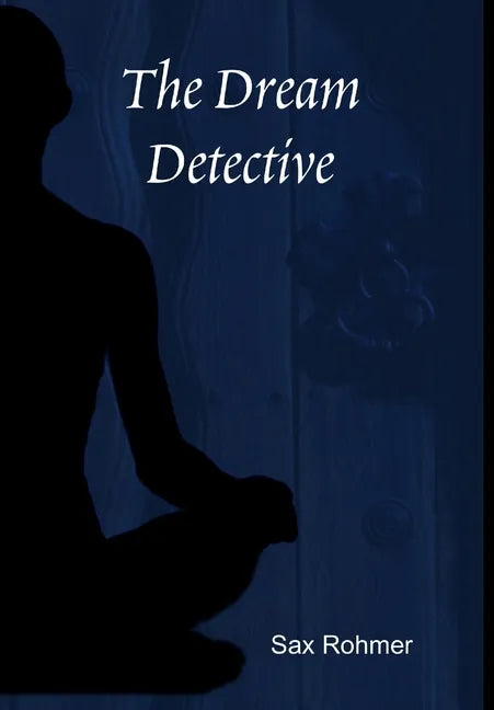 The Dream Detective - Hardcover