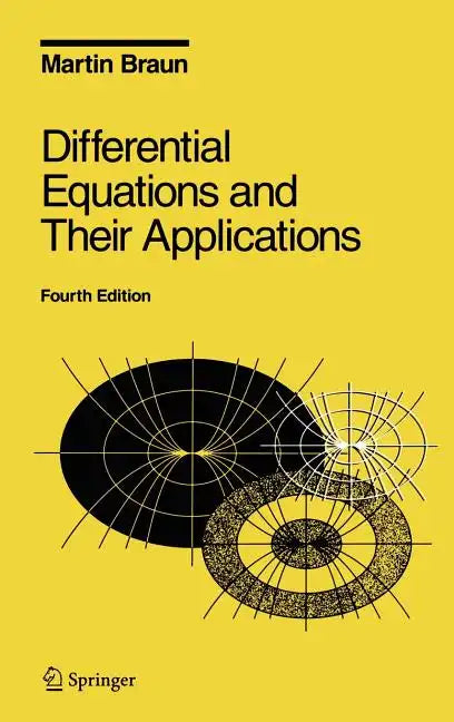 Differential Equations and Their Applications: An Introduction to Applied Mathematics - Hardcover