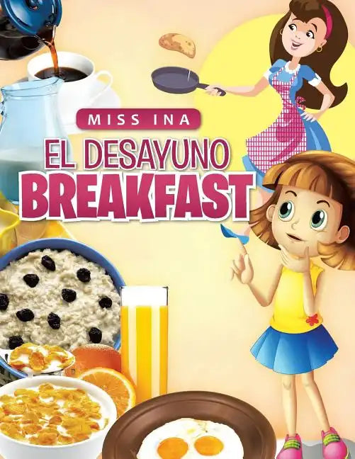 El Desayuno Breakfast - Paperback