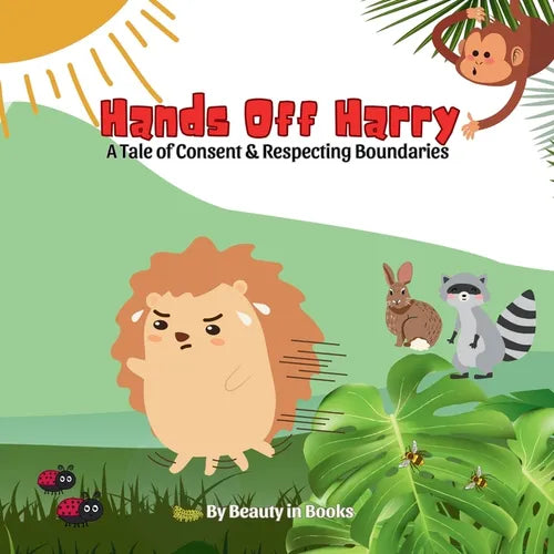 Hands Off Harry: A Tale of Consent & Respecting Boundaries - Paperback