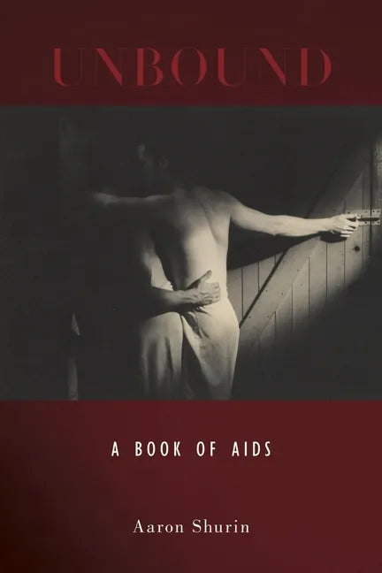 Unbound: A Book of AIDS - Paperback
