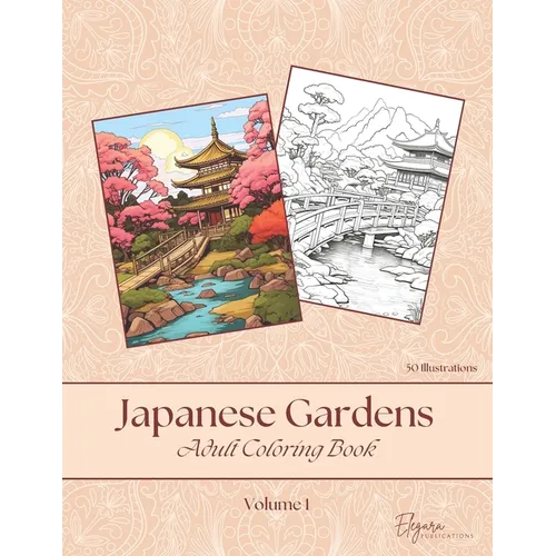 Japanese Gardens - Adult Coloring Book - Volume 1 - Paperback