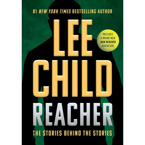 Reacher: The Stories Behind the Stories