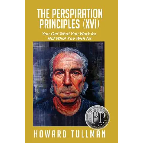 The Perspiration Principles (Volume XVI) - Paperback