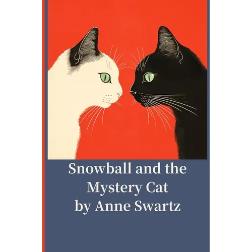 Snowball and the Mystery Cat - Paperback