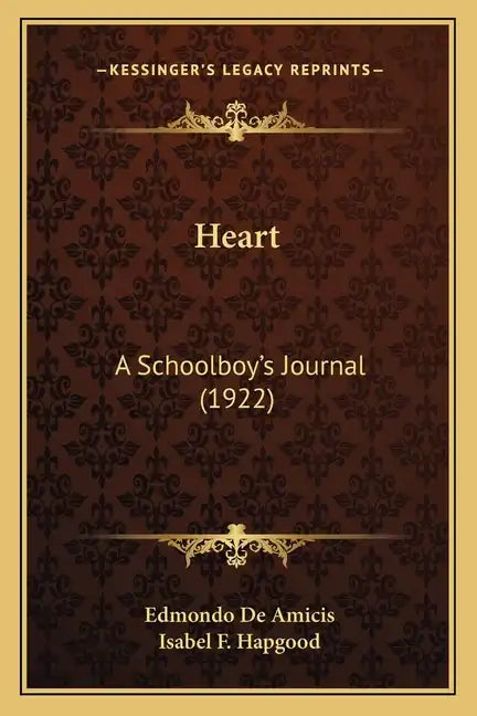 Heart: A Schoolboy's Journal (1922) - Paperback