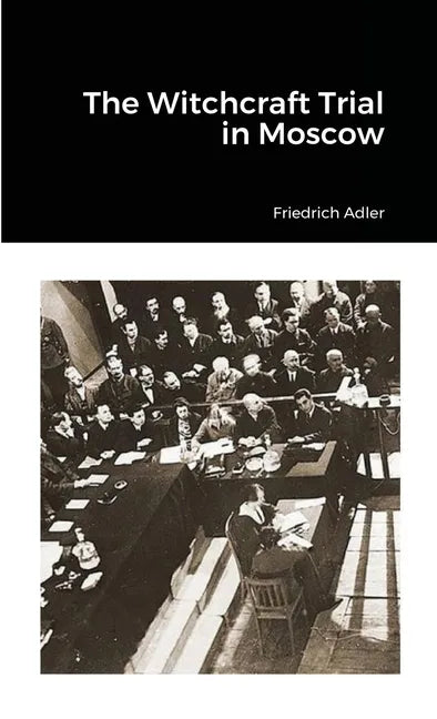 The Witchcraft Trial in Moscow - Paperback