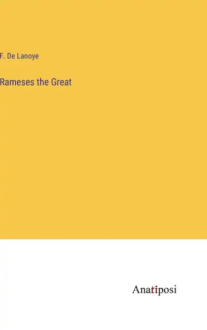 Rameses the Great - Hardcover