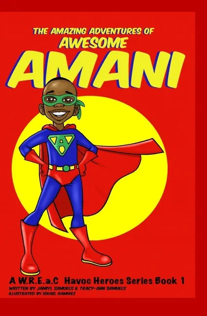 The Amazing Adventures of Awesome Amani - Paperback
